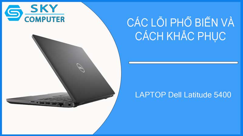sua-chua-vo-laptop-dell-latitude-5400-2