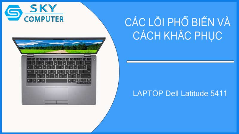 sua-chua-vo-laptop-dell-latitude-5411-2