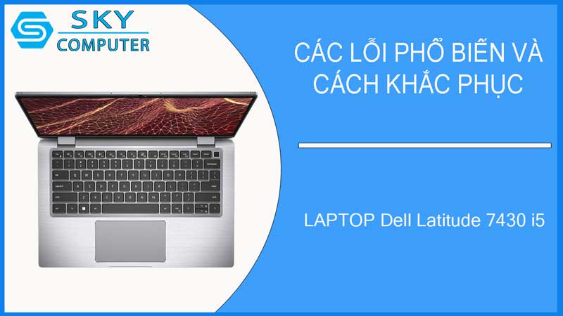 sua-chua-vo-laptop-dell-latitude-7430-i5-2