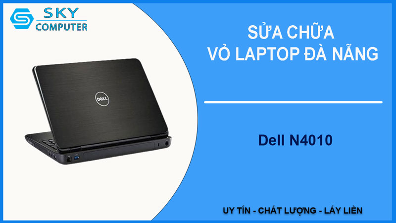 sua-chua-vo-laptop-dell-n4010-1