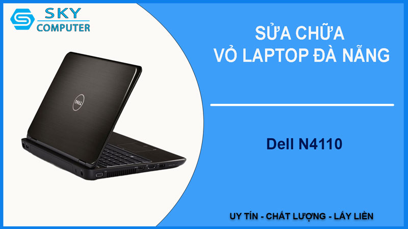 sua-chua-vo-laptop-dell-n4110-1