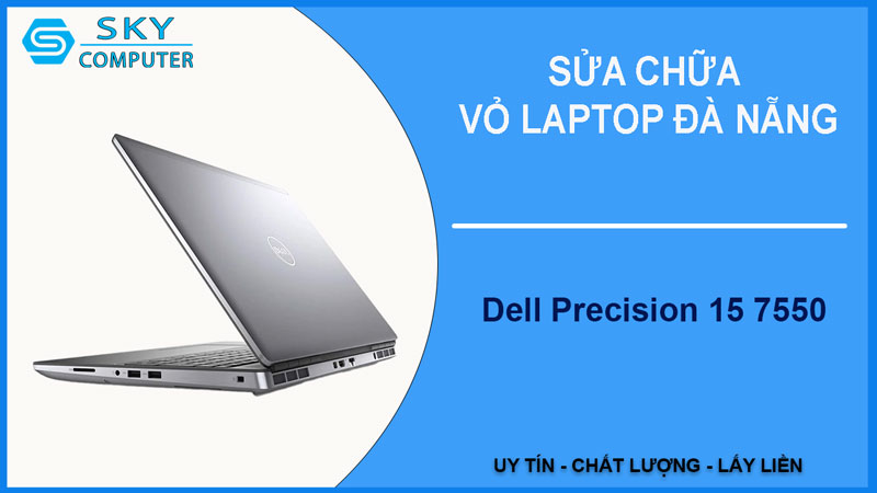 sua-chua-vo-laptop-dell-precision-15-7550-1