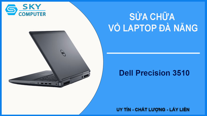 sua-chua-vo-laptop-dell-precision-3510-1