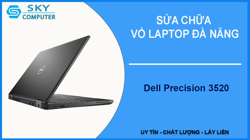 sua-chua-vo-laptop-dell-precision-3520-1