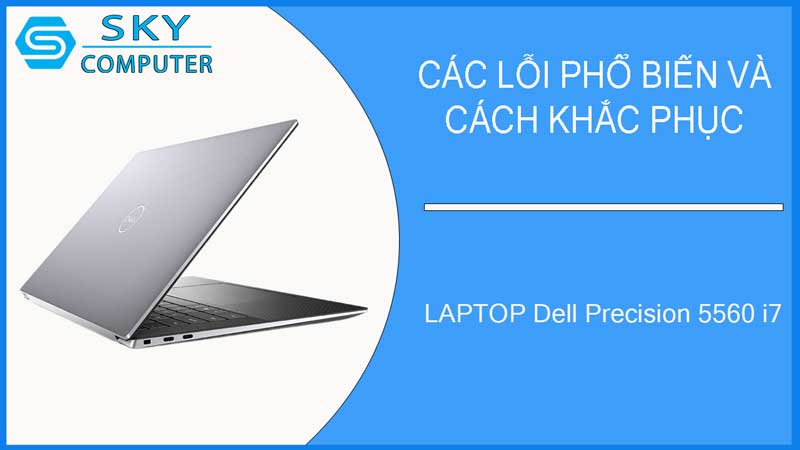 sua-chua-vo-laptop-dell-precision-5560-i7-2