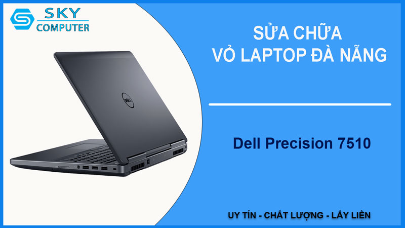 sua-chua-vo-laptop-dell-precision-7510-1