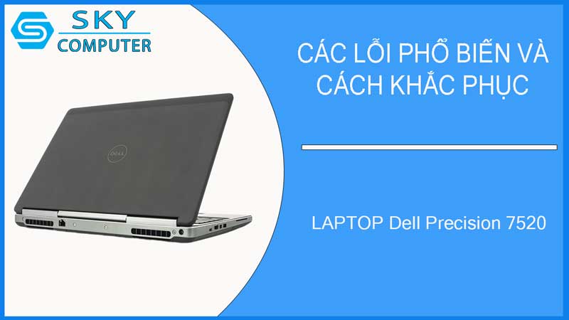 sua-chua-vo-laptop-dell-precision-7520-2