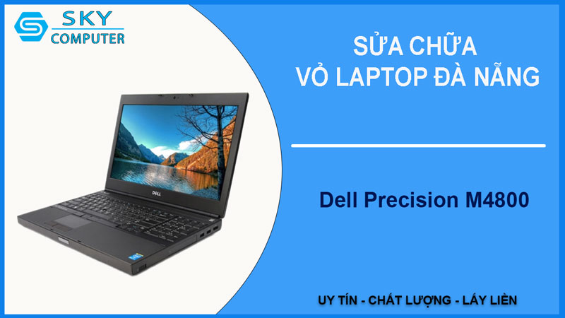 sua-chua-vo-laptop-dell-precision-m4800-1
