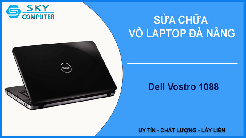sua-chua-vo-laptop-dell-vostro-1088-1