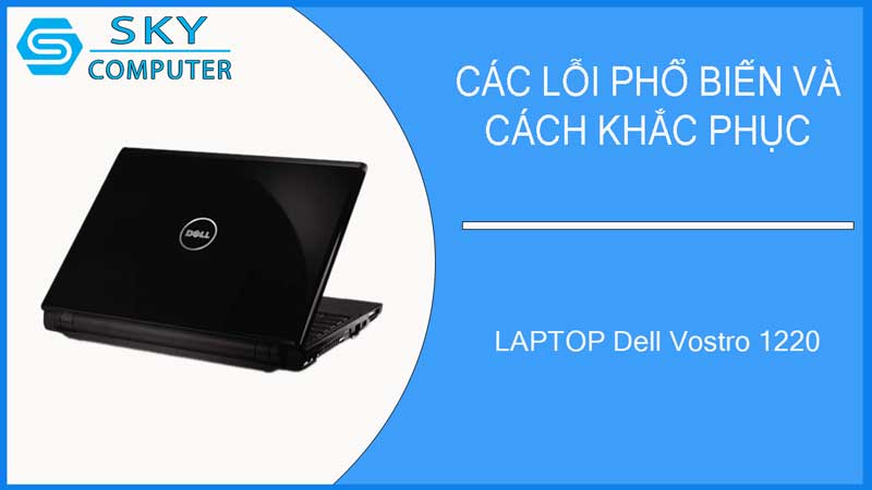sua-chua-vo-laptop-dell-vostro-1220-2