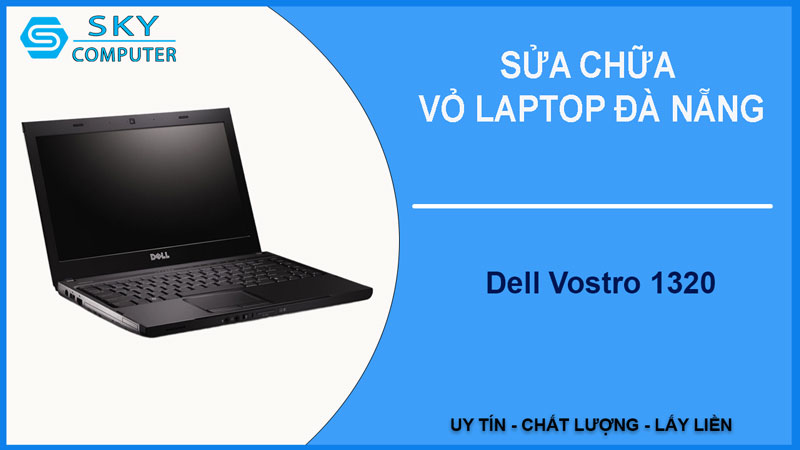 sua-chua-vo-laptop-dell-vostro-1320-1