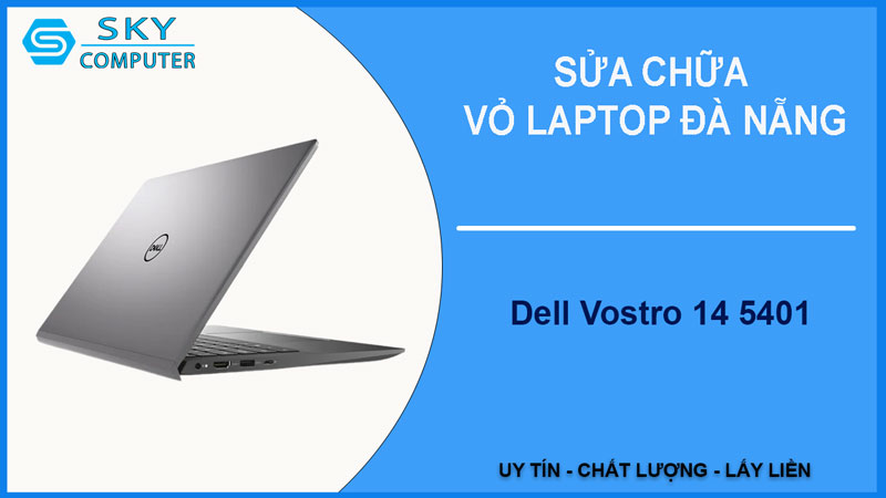 sua-chua-vo-laptop-dell-vostro-14-5401-1