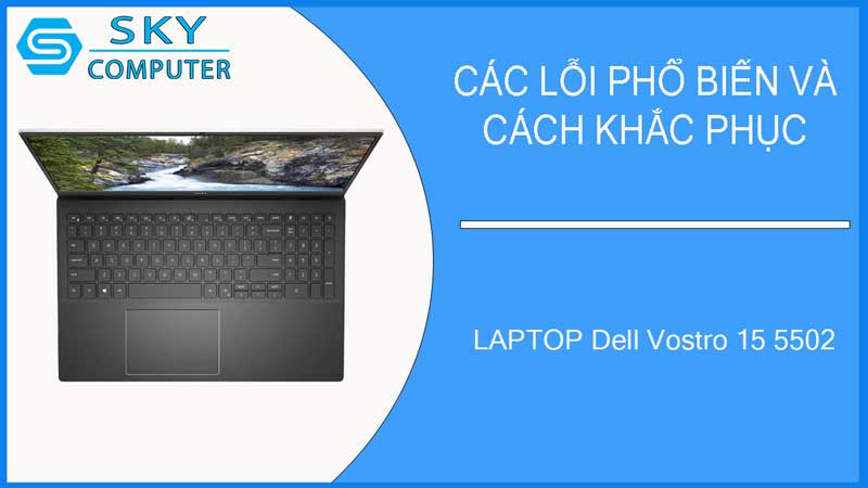 sua-chua-vo-laptop-dell-vostro-15-5502-2