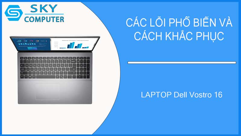 sua-chua-vo-laptop-dell-vostro-16-2