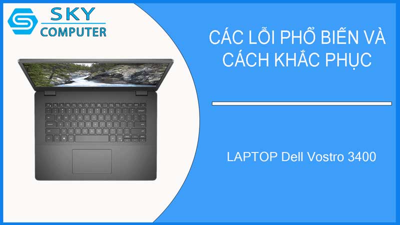 sua-chua-vo-laptop-dell-vostro-3400-2