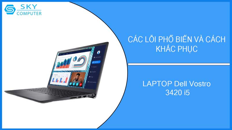 sua-chua-vo-laptop-dell-vostro-3420-i5-2