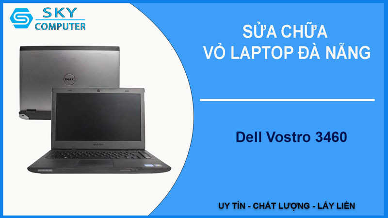 sua-chua-vo-laptop-dell-vostro-3460-1