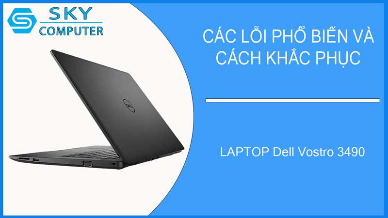 sua-chua-vo-laptop-dell-vostro-3490-2