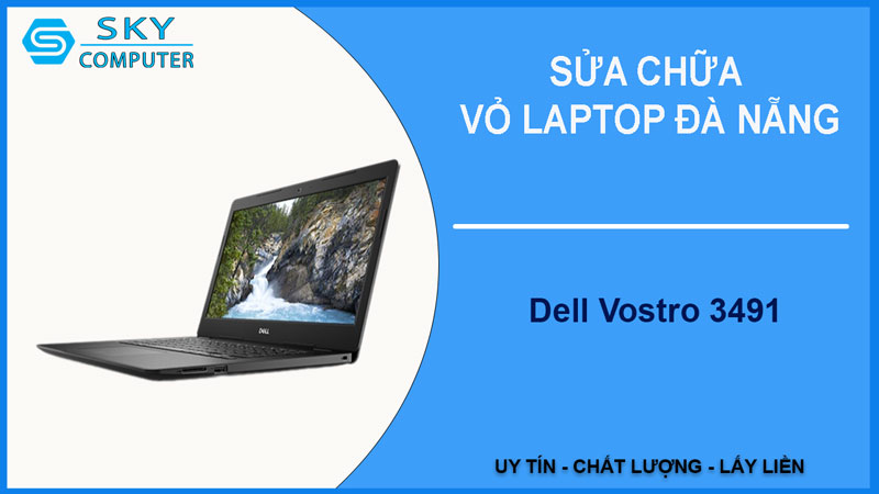 sua-chua-vo-laptop-dell-vostro-3491-1