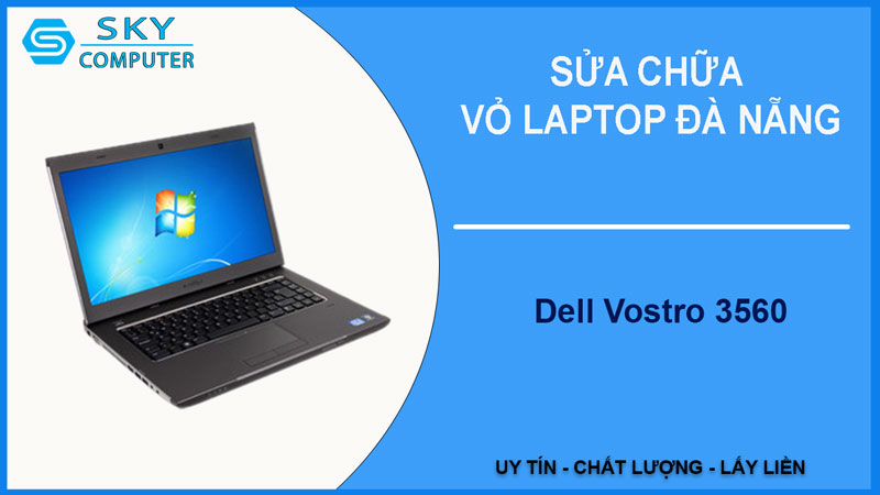 sua-chua-vo-laptop-dell-vostro-3560-1