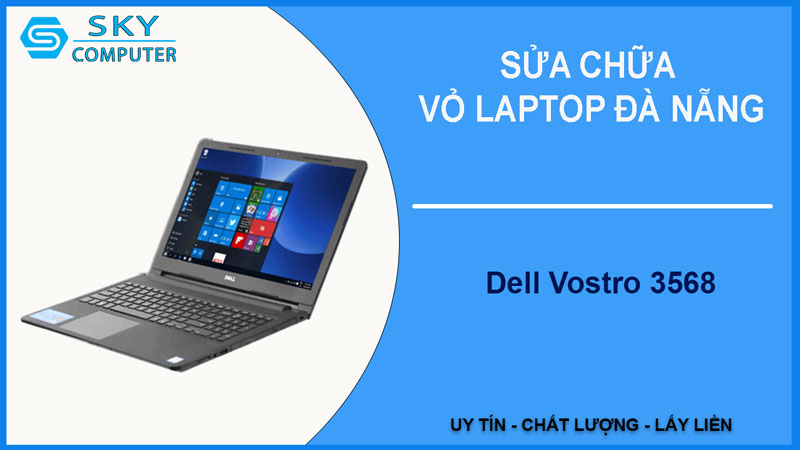 sua-chua-vo-laptop-dell-vostro-3568-1