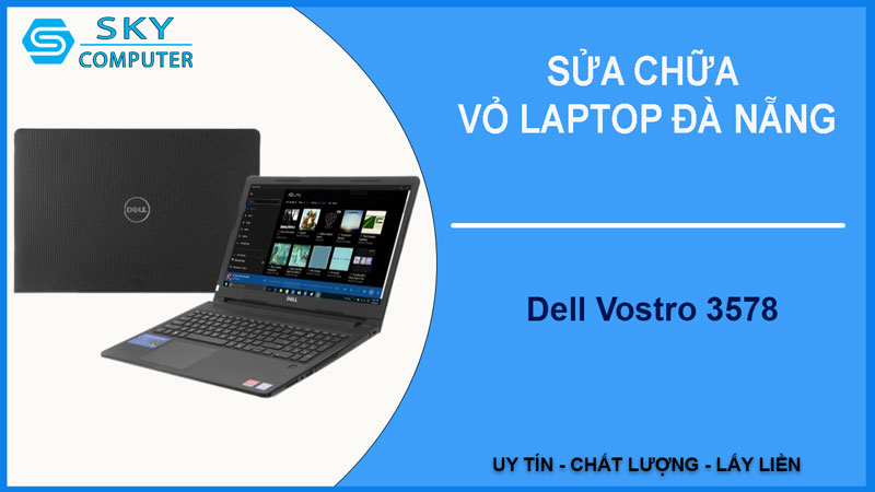 sua-chua-vo-laptop-dell-vostro-3578-1