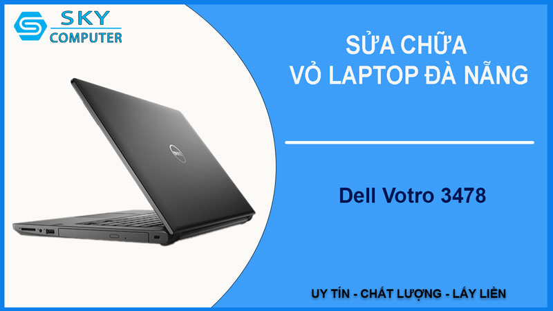 sua-chua-vo-laptop-dell-votro-3478-1