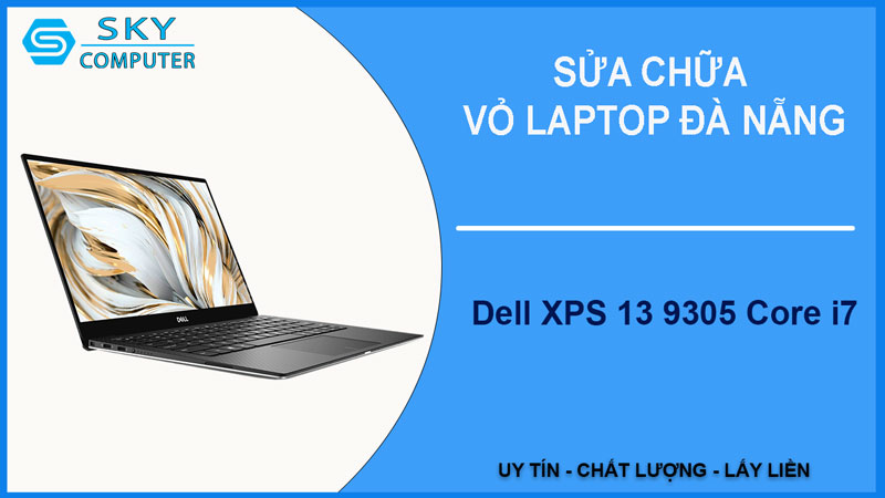 sua-chua-vo-laptop-dell-xps-13-9305-core-i7-1