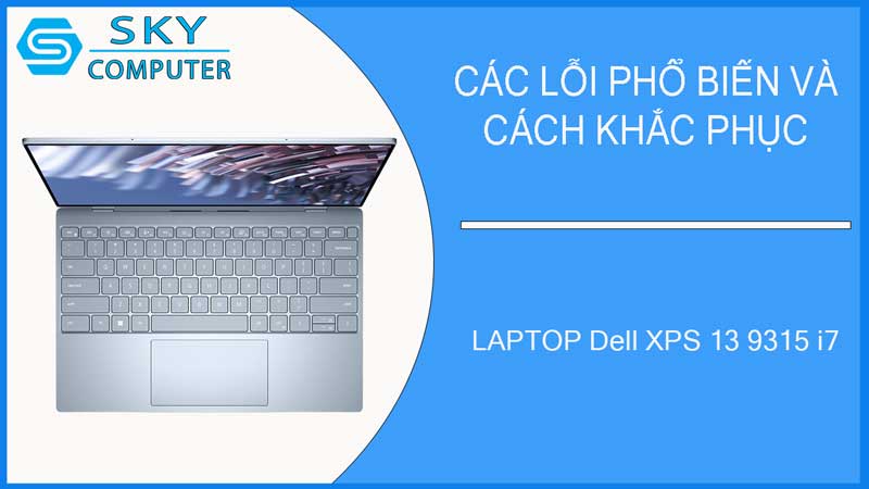 sua-chua-vo-laptop-dell-xps-13-9315-i7-2