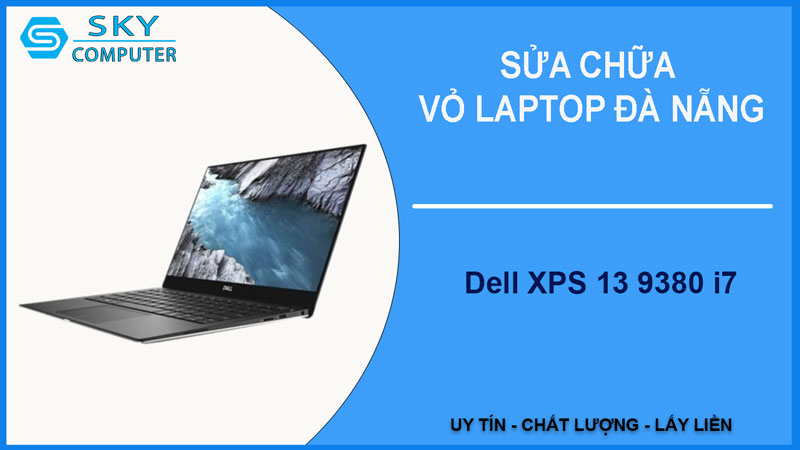 sua-chua-vo-laptop-dell-xps-13-9380-i7-1