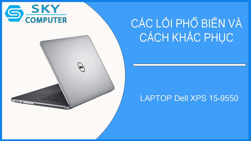 sua-chua-vo-laptop-dell-xps-15-9550-2