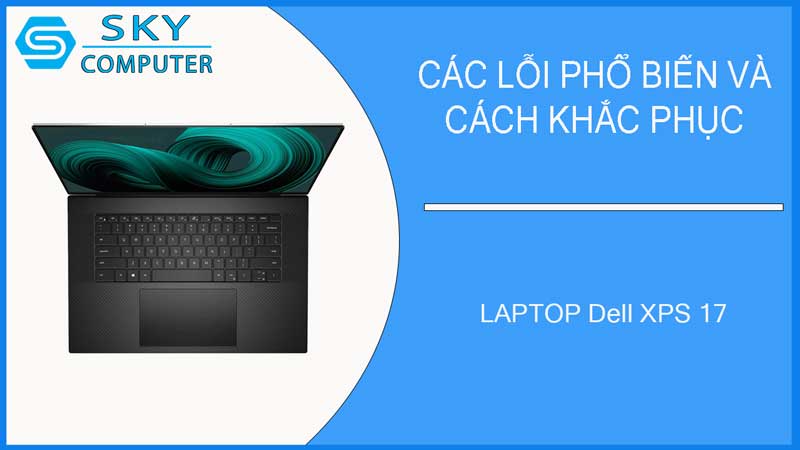 sua-chua-vo-laptop-dell-xps-17-2