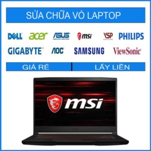 Sửa chữa vỏ laptop MSI Gaming GF63 10SC 804VN