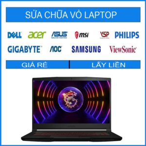 Sửa chữa vỏ laptop MSI Gaming Thin GF63 12UC