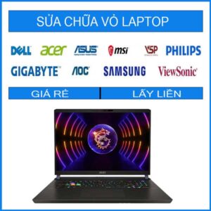 Sửa chữa vỏ laptop MSI Gaming Vector GP78HX