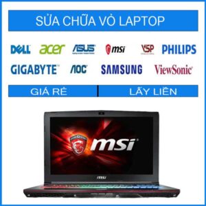sua-chua-vo-laptop-msi-ge62-3