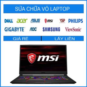 sua-chua-vo-laptop-msi-ge75-raider-9sf-3