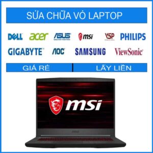 Sửa chữa vỏ laptop MSI GF63 Thin 9SC