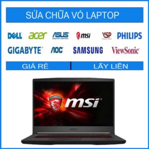 Sửa chữa vỏ laptop MSI GF65 Thin 10SC