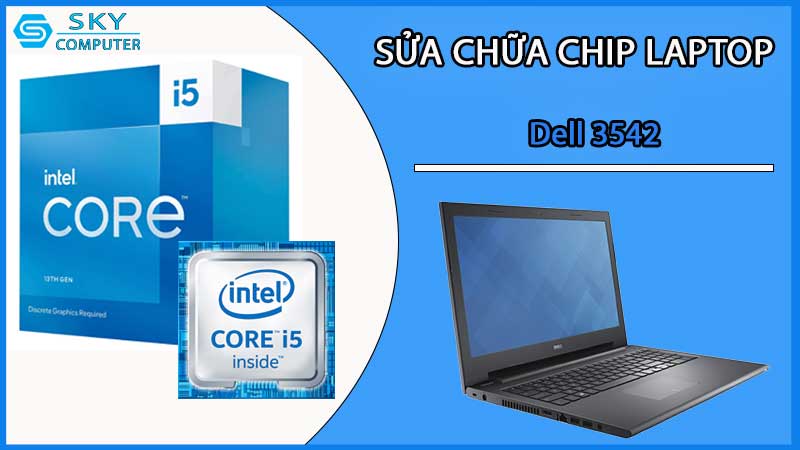 sua-chua-chip-cpu-laptop-dell-3542_2