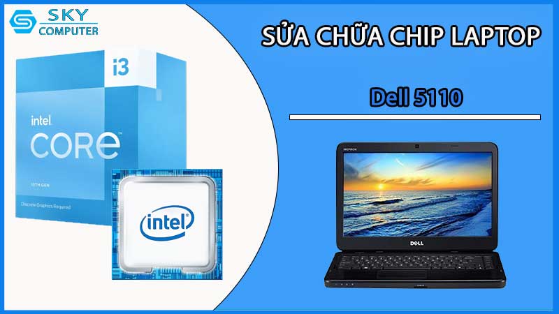 sua-chua-chip-cpu-laptop-dell-5110_2