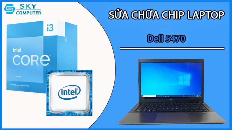 sua-chua-chip-cpu-laptop-dell-5470_2