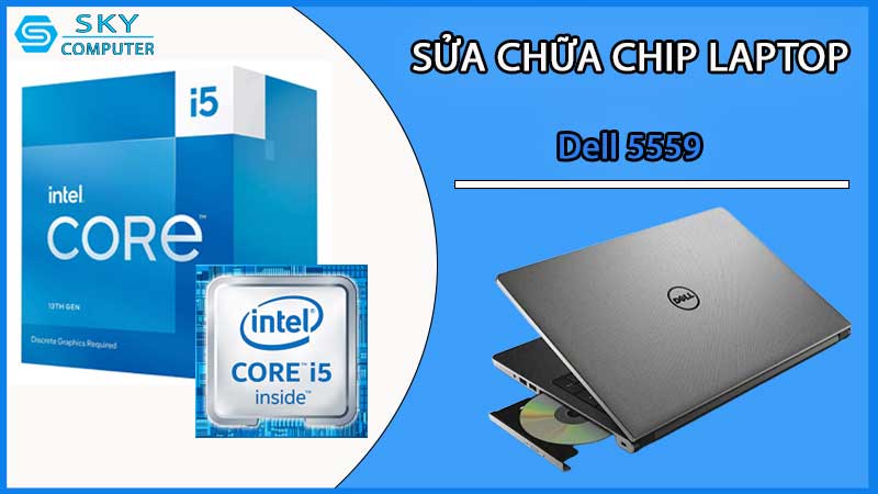 sua-chua-chip-cpu-laptop-dell-5559_2