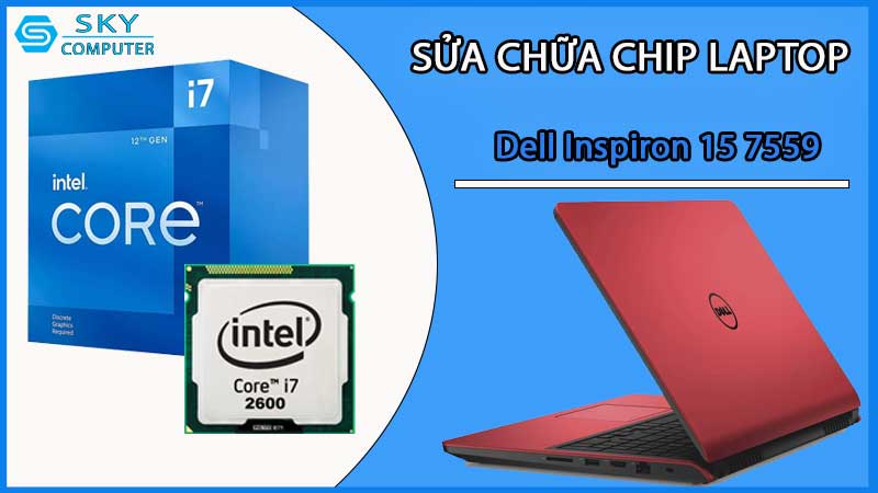 sua-chua-chip-cpu-laptop-dell-inspiron-15-7559_2
