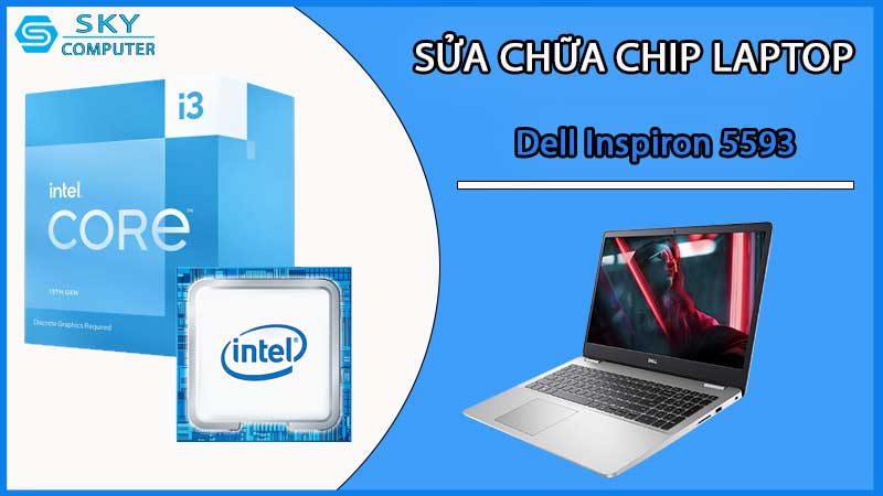 sua-chua-chip-cpu-laptop-dell-inspiron-5593_2