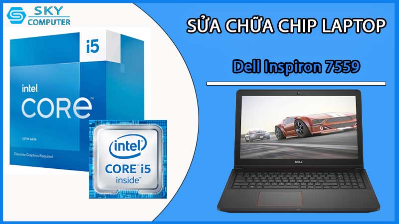 sua-chua-chip-cpu-laptop-dell-inspiron-7559_2