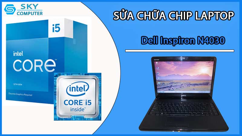 sua-chua-chip-cpu-laptop-dell-inspiron-n4030_2
