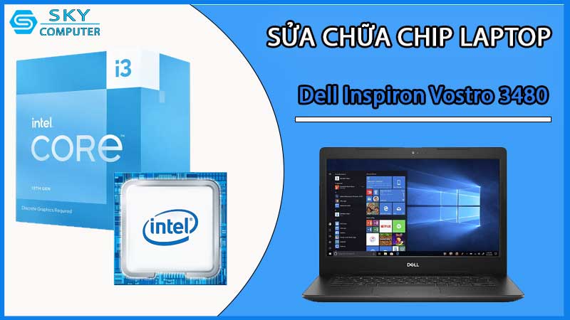 sua-chua-chip-cpu-laptop-dell-inspiron-vostro-3480_2