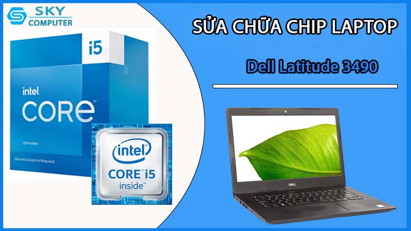 sua-chua-chip-cpu-laptop-dell-latitude-3490_2
