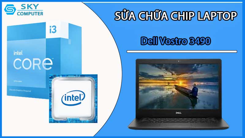 sua-chua-chip-cpu-laptop-dell-vostro-3490_2